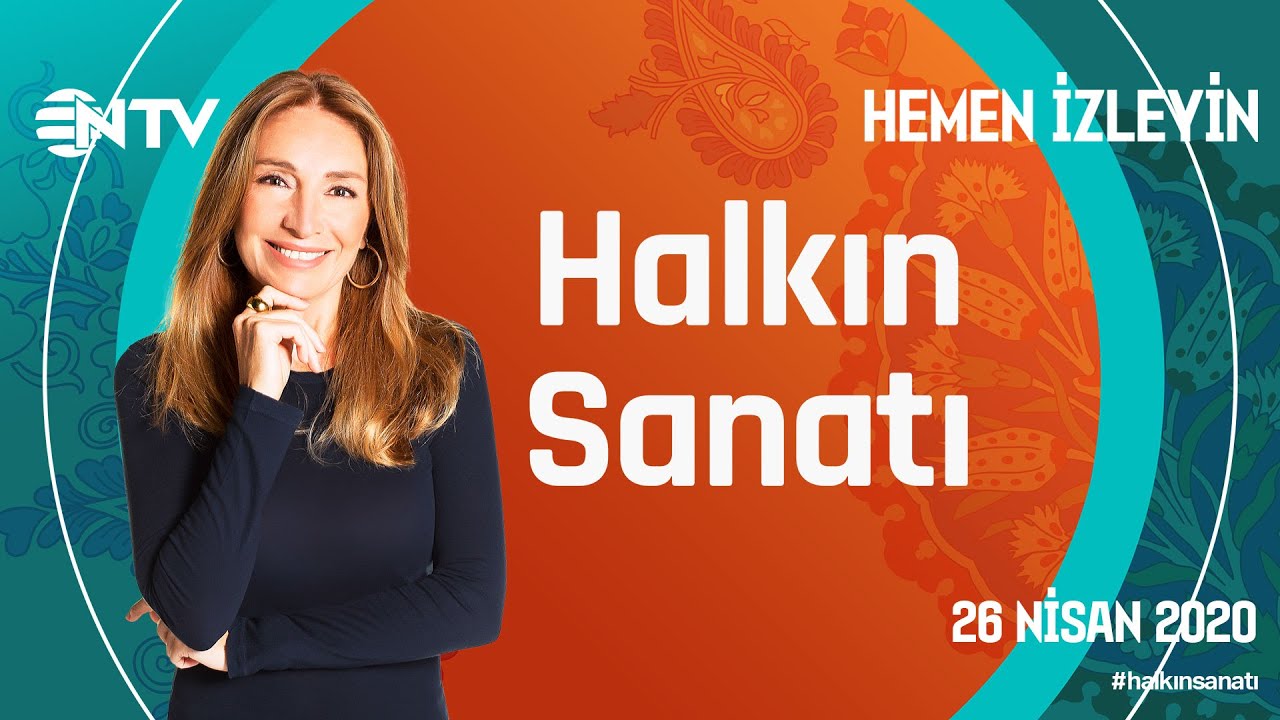 Halkın Sanatı/Tokat 26 Nisan 2020