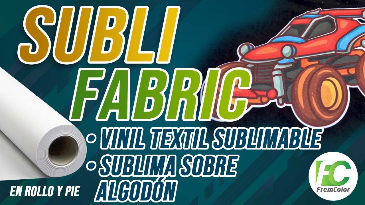Subli Fabric - Tela Sublimable - Vinil Textil Sublimable