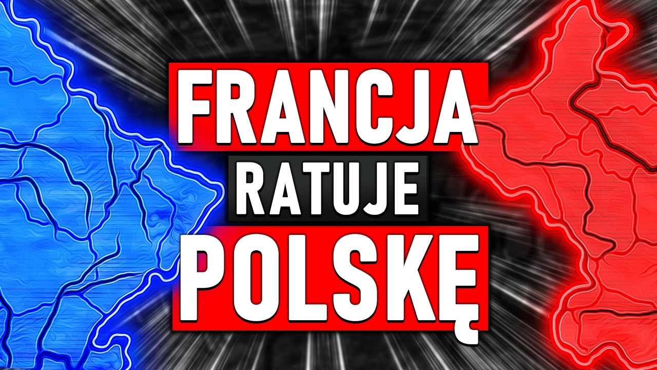 CO BY BYŁO GDYBY FRANCUSKA KAWALERIA URATOWAŁA POLSKĘ?! - HEARTS OF IRON 4