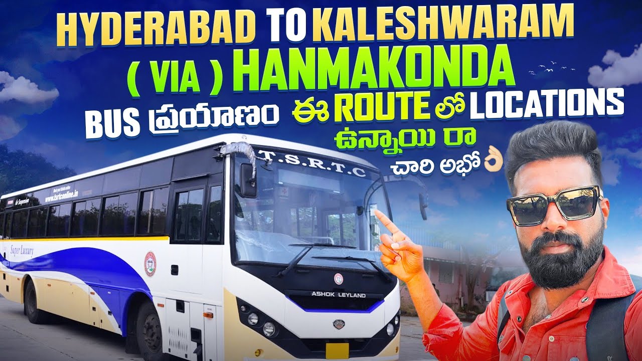 Hyderabad to kaleshwaram | ( Via ) | Hanmakonda Bus | ప్రయాణం | TGSRTC Super Luxury |