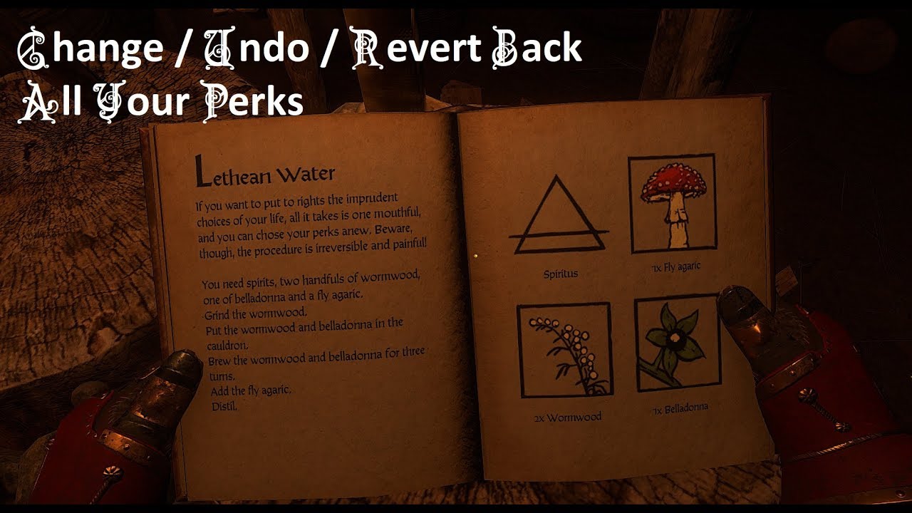 Kingdom Come  Deliverance - Lethean Water - Revert Back All Perks Choices