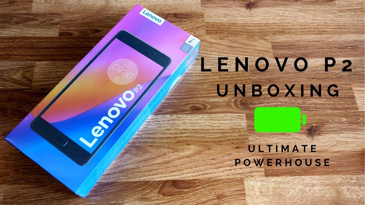Lenovo P2 Unboxing and Hands on Review
