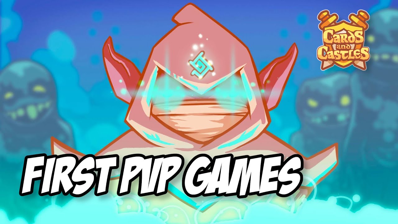 First PVP Matches and Deck! - Cards and Castles 2