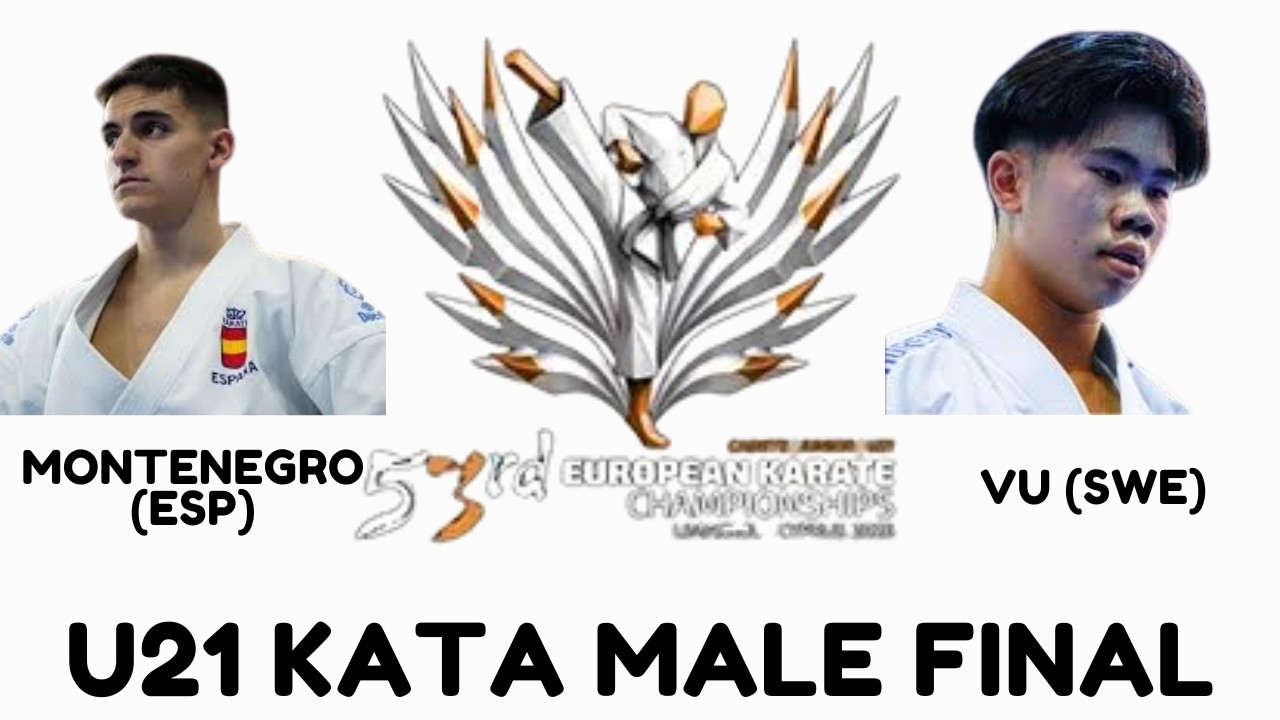 MONTENEGRO (ESP) vs VU (SWE) | Male U21 kata final | European karate championship Limassol 2026