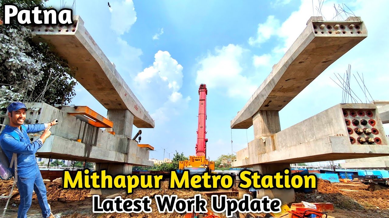 Mithapur Metro Station Latest Work Update || Patna Metro Station