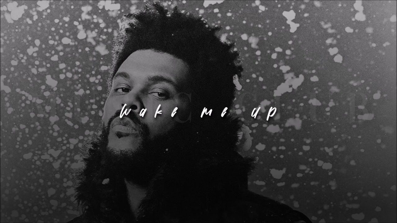 The Weeknd, Wake Me Up | sped up |