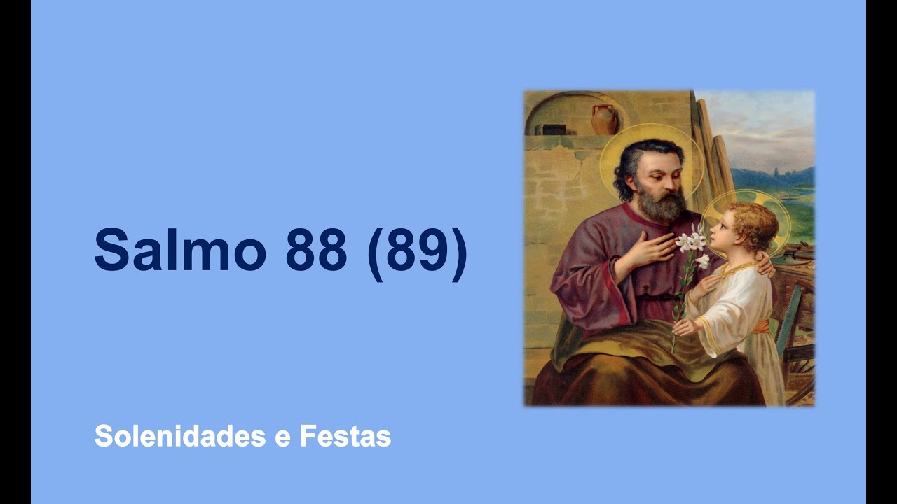 São José - Salmo 88 (89)