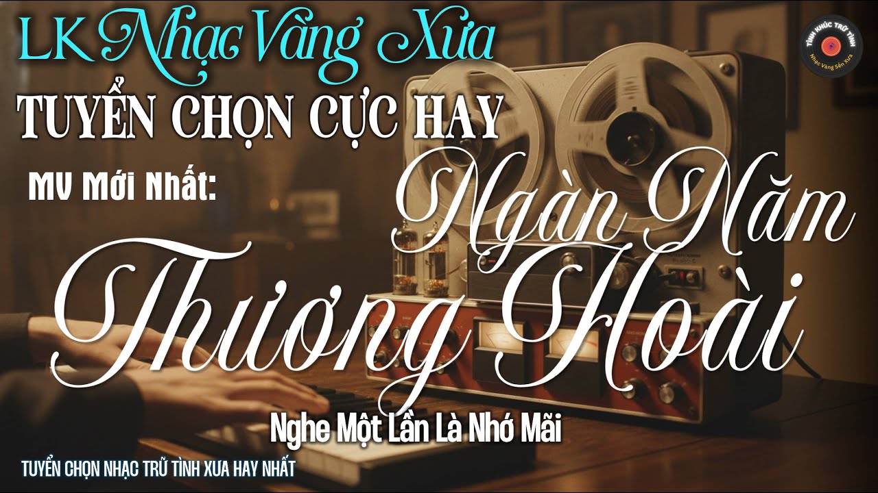 Nhạc BOLERO Trữ Tình MỚI NHẤT, ĐỘC LẠ 2025 - Nhạc Vàng Sến Xưa Chọn Lọc CỰC DỄ NGHE & ĐẮM SAY