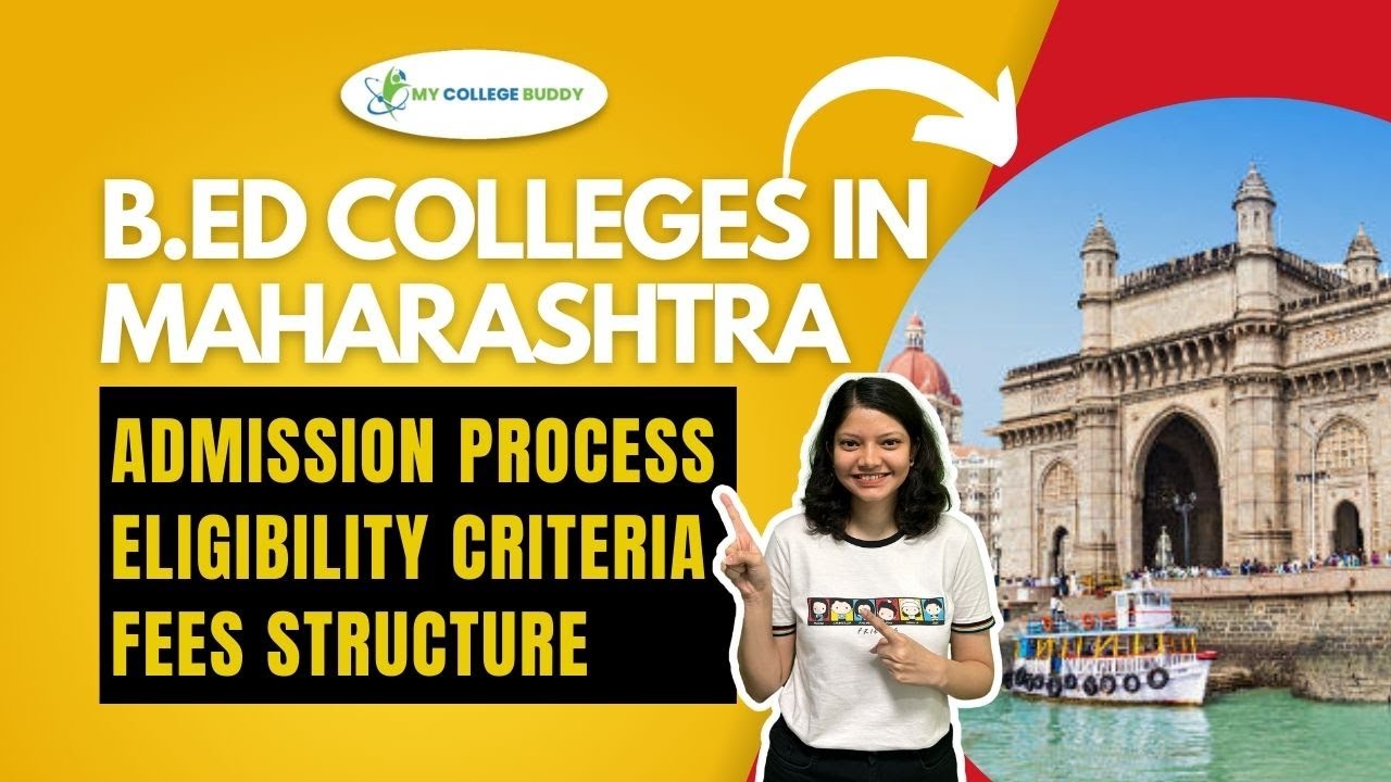 Top 5 B.Ed Colleges in Maharashtra - Fees | Specialization | Admission | Eligibility. #bedcolleges