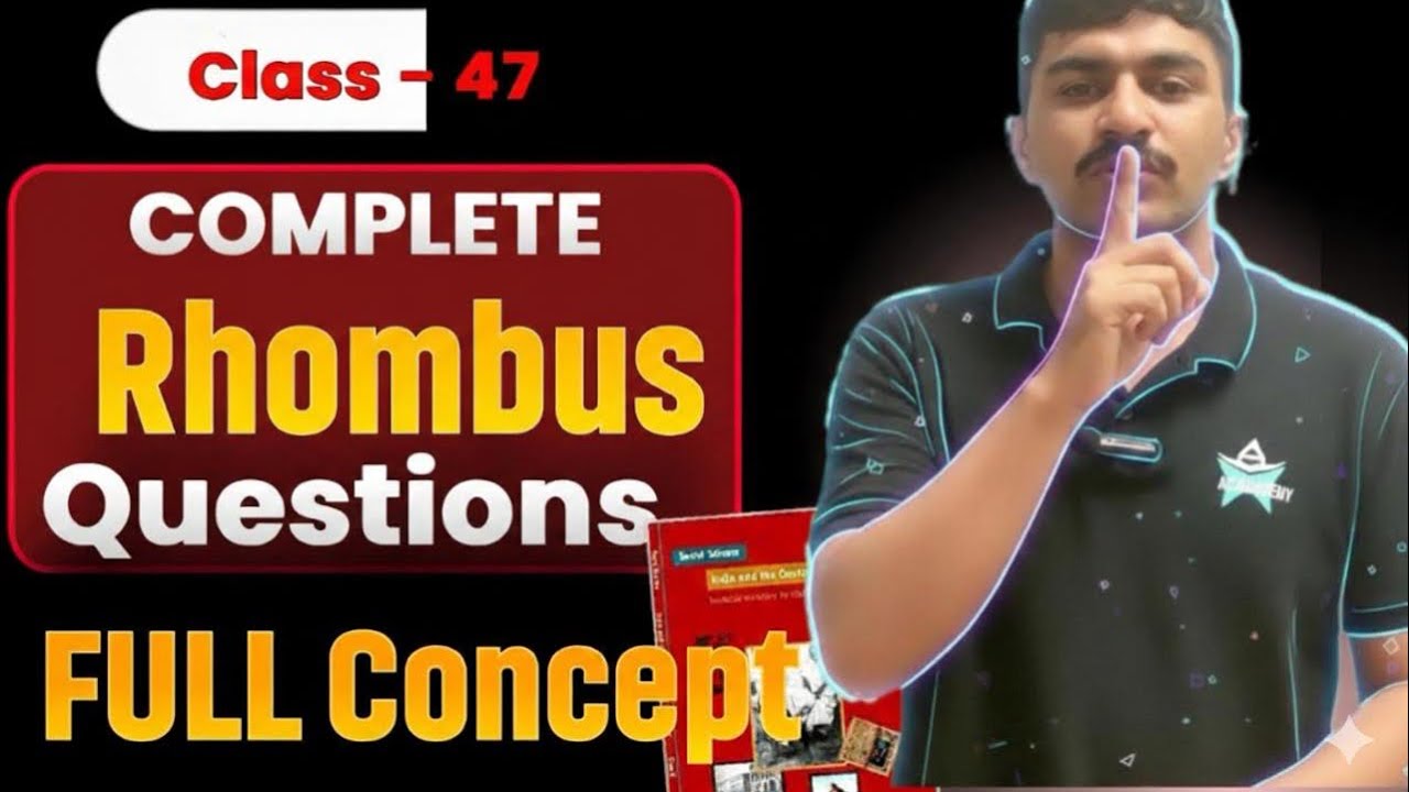 “CTET Paper-2 Maths 🔥 Rhombus Complete in One Video | Area, Perimeter & PYQs Guaranteed!”