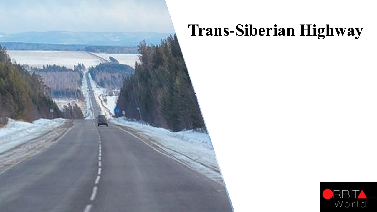 27. Trans Siberian Highway.
