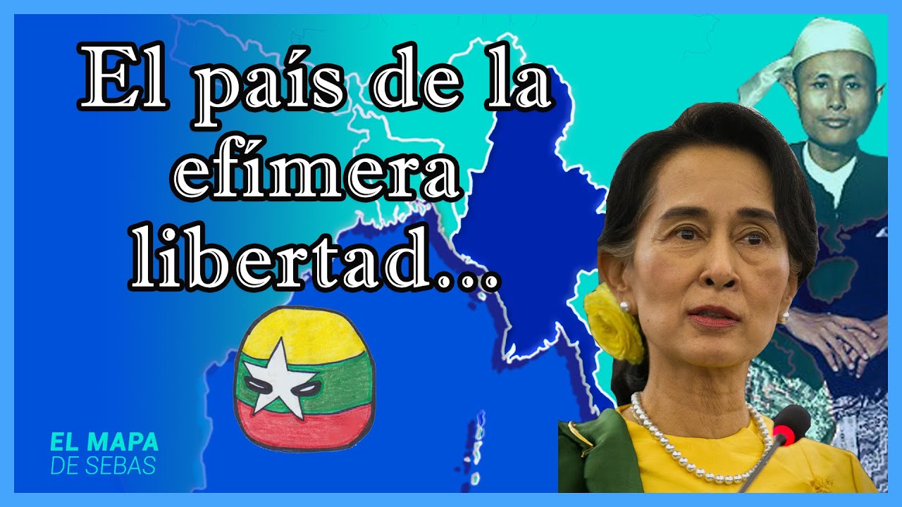 🇲🇲Historia de MYANMAR [BIRMANIA] en 17 minutos 🇲🇲 - El Mapa de Sebas