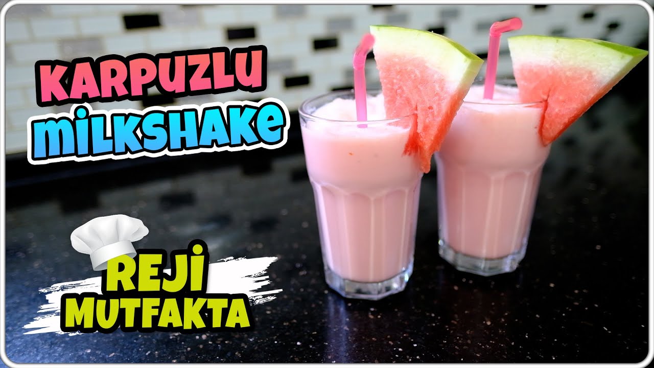 KARPUZLU MILKSHAKE | Reji Mutfakta