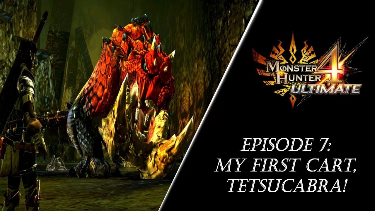 Monster Hunter 4 Ultimate (3DS) Эпизод 7: Моя первая тележка, Тетсукабра!