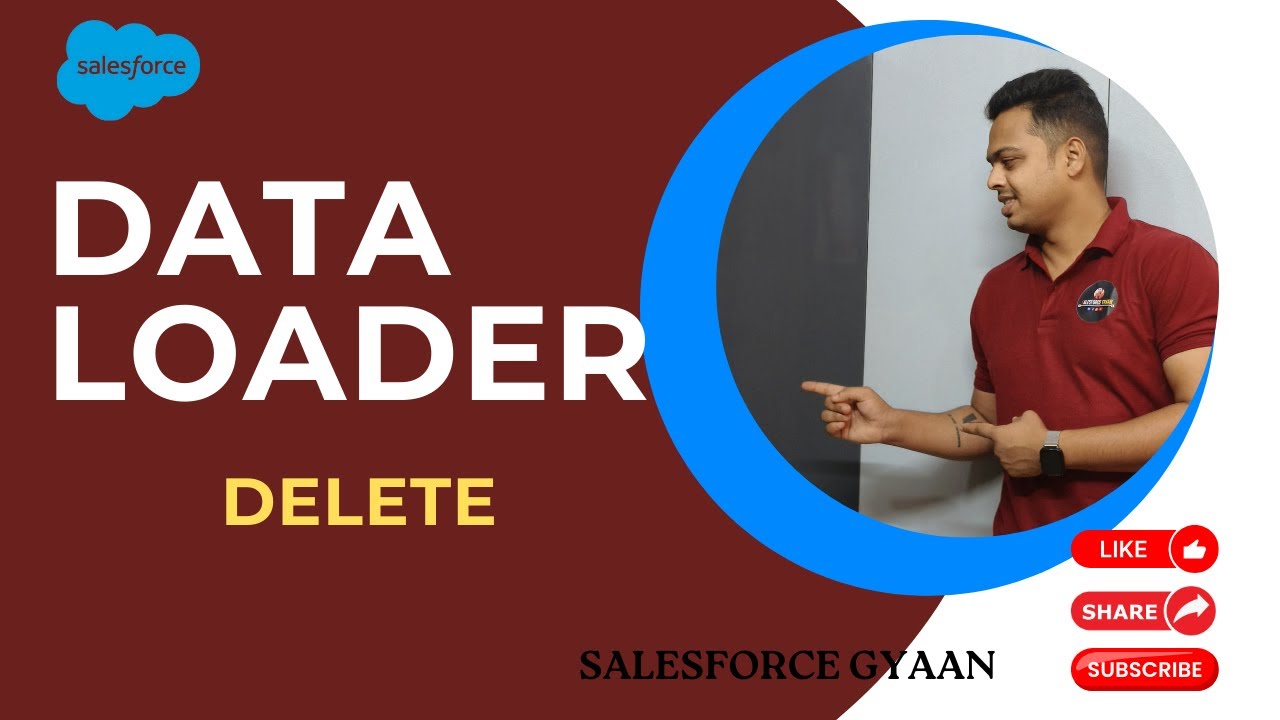 How to Delete Records in Salesforce Using Data Loader | Step-by-Step Guide | Salesforce Gyaan