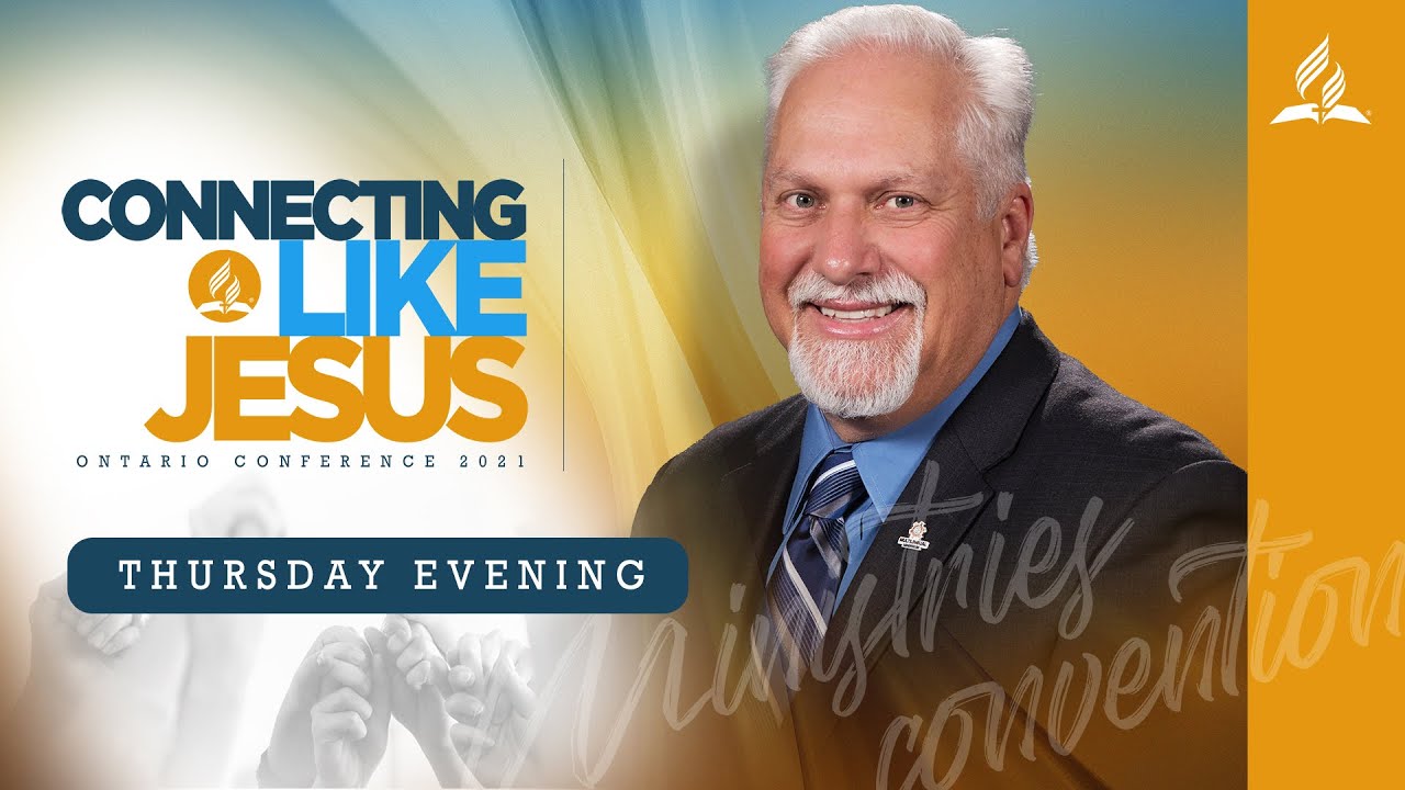 Thursday Evening | Camp Meeting | Ministries Convention 2021