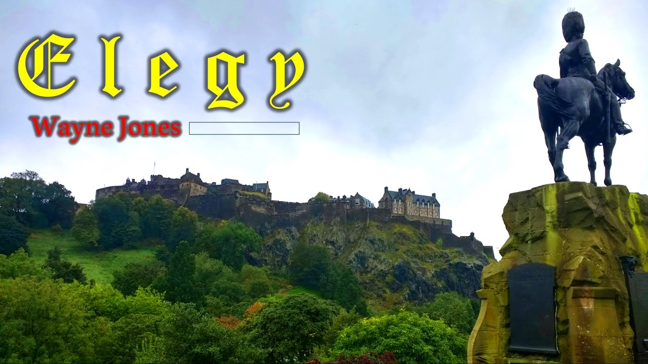 [CINEMATIC] ELEGY - WAYNE JONES | NO COPYRIGHT MUSIC | EDINBURGH