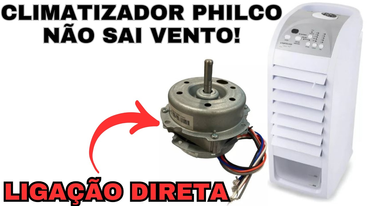 climatizador de ar Philco PCL1F parou de ventilar. Com essa ligação direta descubra o defeito