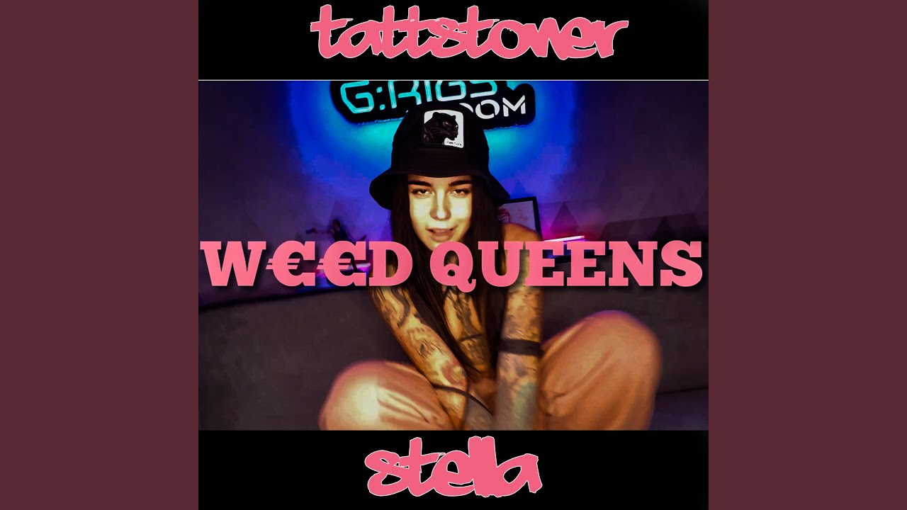 Weed Queens