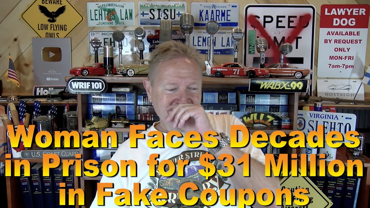 Woman Faces Decades in Prison for $31 Million in Fake Coupons - Ep. 7.455