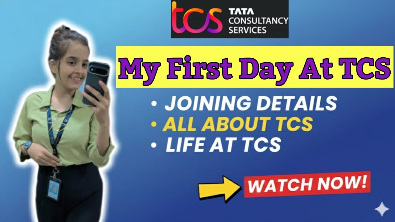 First Day at TCS | Joining Experience | Tcs Onboarding Process for Freshers 