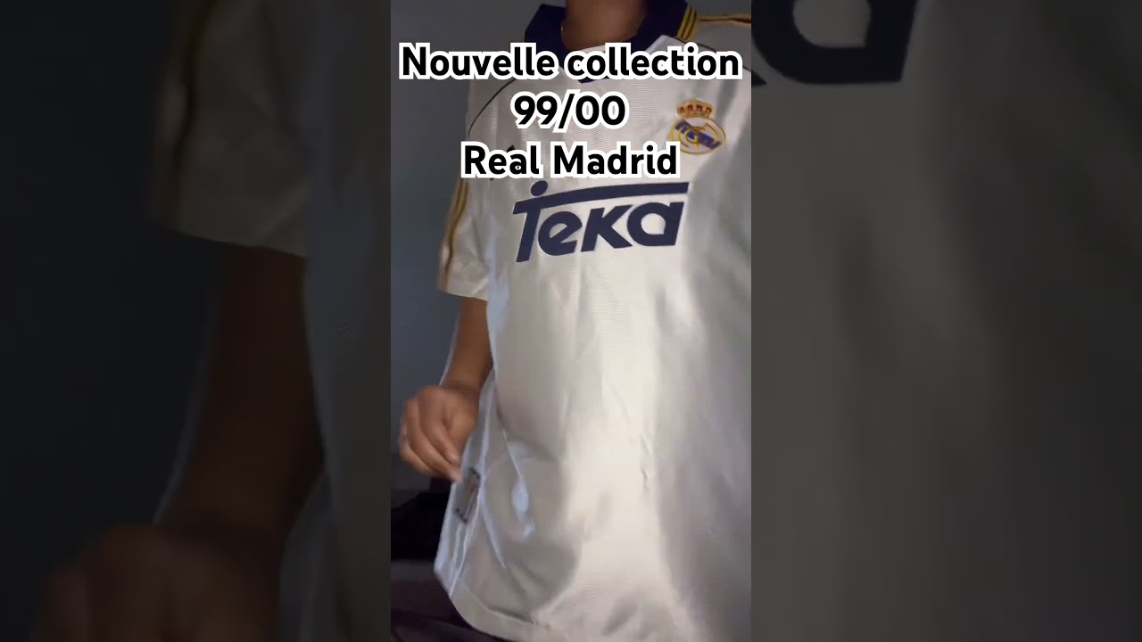 Nouvelle collection maillot 99/00 Real Madrid 