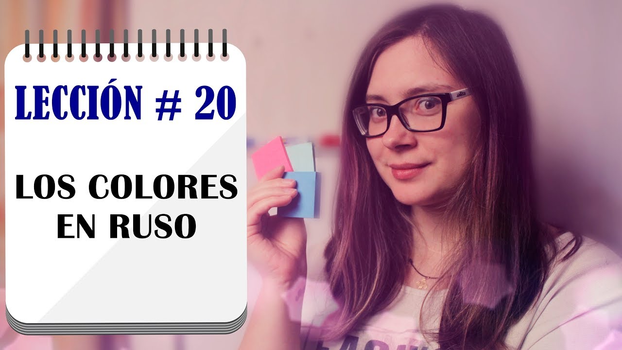 Los COLORES en RUSO | LECCIONES DE RUSO | ANNA la Ucraniana