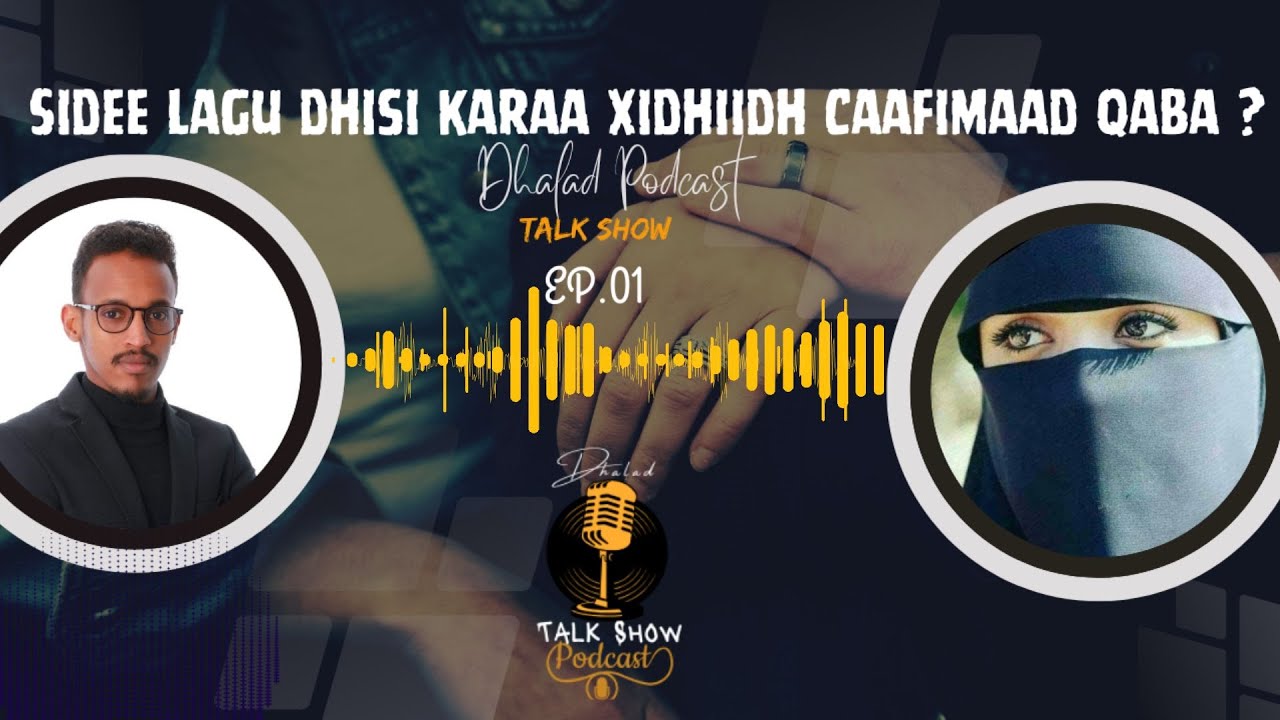 Ep:01| Sidee lagu disi karaa xidhiidh caafimaad qaba?  oo uu martu ku yahay Ustaad aadan sahan.