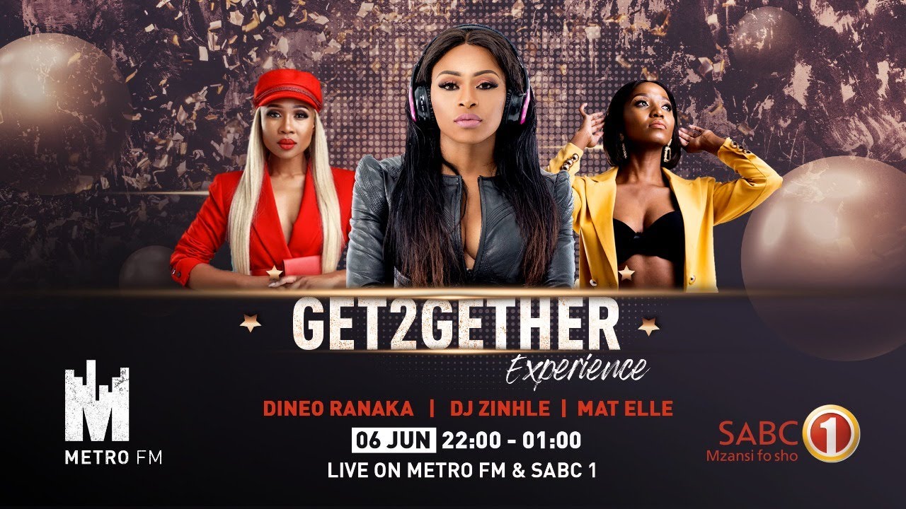 Metro FM & SABC 1 #Get2GetherExperience: 06 June 2020