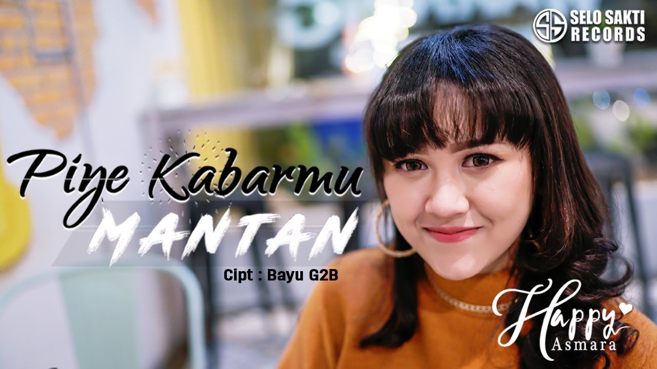 Happy Asmara - Piye Kabarmu Mantan (Official Music Video)