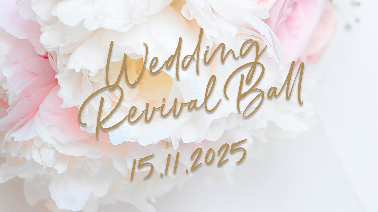 Wedding Revival Ball 2025