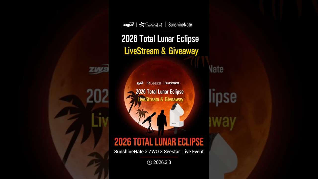 Total Lunar Eclipse Livestream S30Pro Smart Telescope Giveaway by Seestar