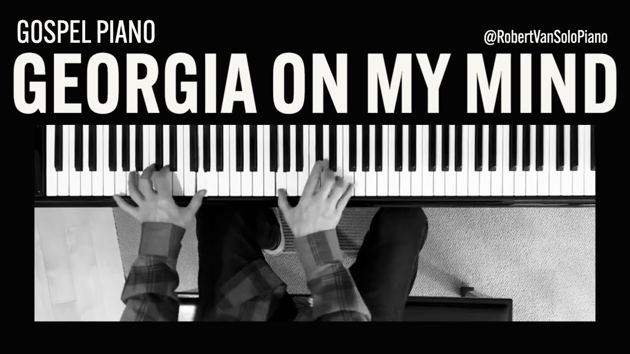 Ray Charles - Georgia on My Mind - Gospel Style - Solo Piano Cover