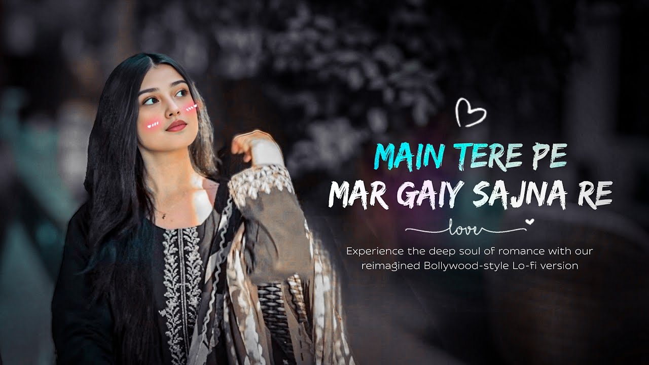 Main Tere Pe Mar Gaiy Sajna Re - Lofi Flip | Female Cover Version | Full Song | TrandHits Music
