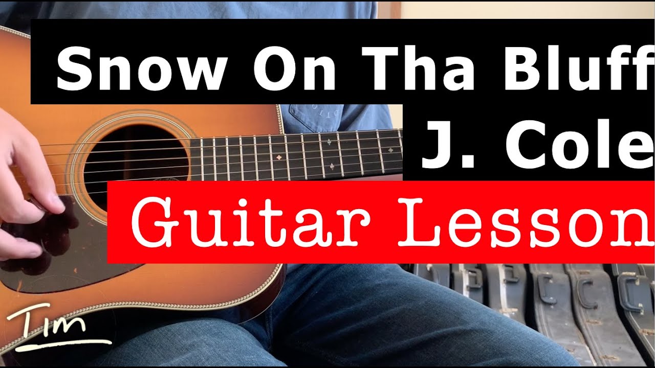 J.  Cole Snow On Tha Bluff Guitar Lesson, Chords, and Tutorial