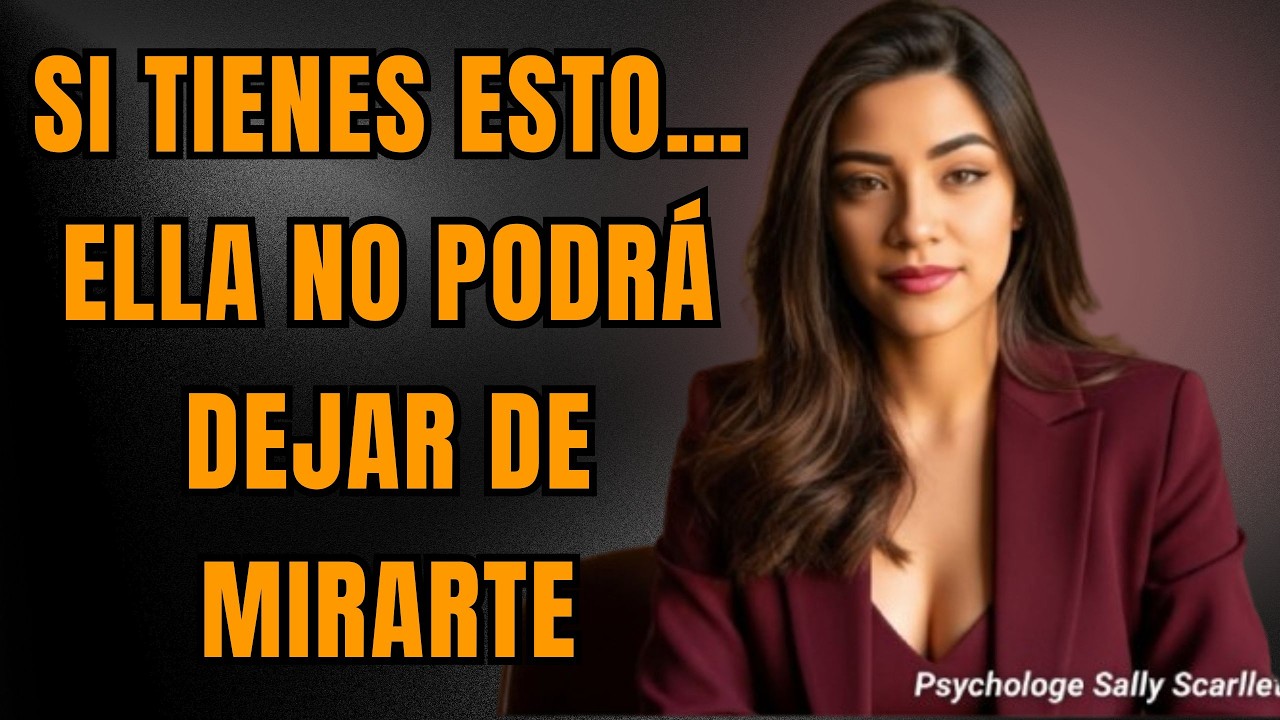Una mujer siempre va a desear a un hombre que tiene estas cualidades