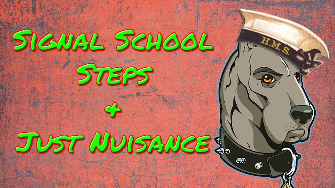 Signal School Steps & Just Nuisance