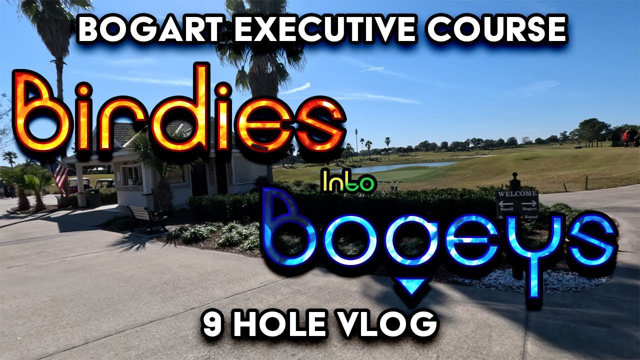 Birdies & Bogeys at Bogart Executive Golf Course The Villages Florida Golf VLOG 31