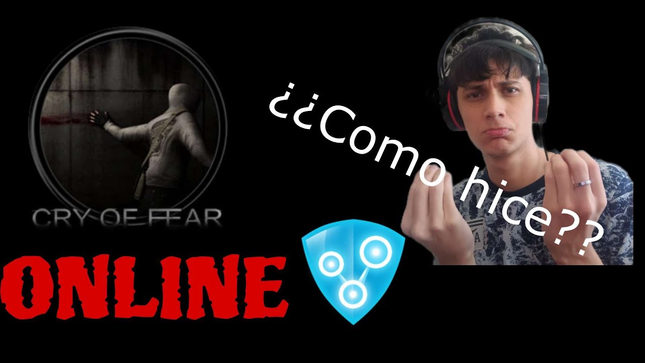 ¿Cómo hice para jugar Cry Of Fear con mis amigos? // Video tutorial
