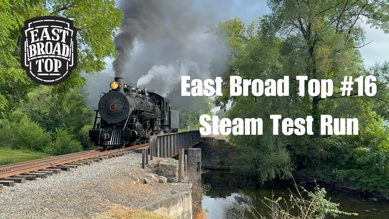 East Broad Top Railroad #16 Test Run