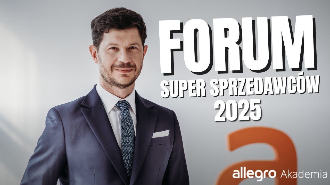 Forum Super Sprzedawc&oacute;w - Nowy rozdział wsp&oacute;łpracy z Partnerami Allegro 29.10.2025 r. [zapis]