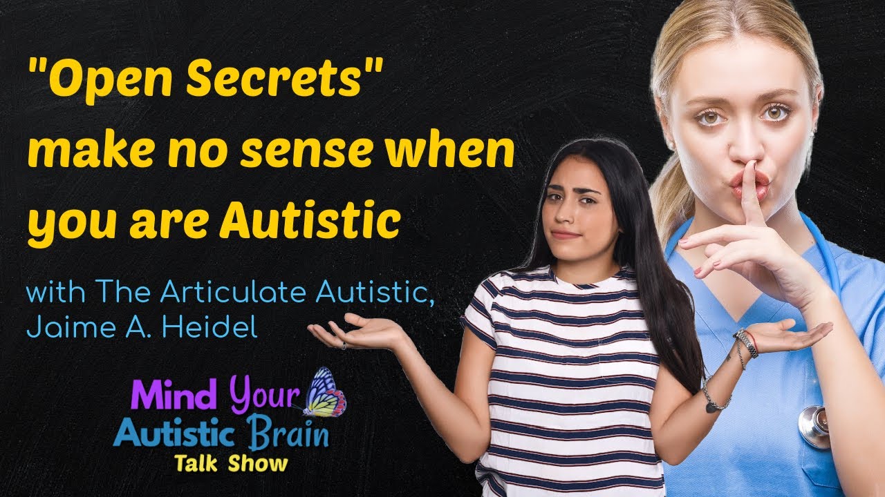 081 - “Open Secrets” and More with The Articulate Autistic, Jaime A. Heidel