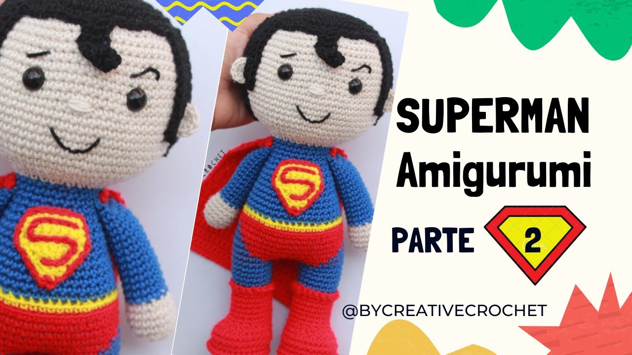 SUPERMAN Amigurumi  | PARTE 2 Cabeza, pelo, capa y logo🥰💕 Tutorial tejido a crochet