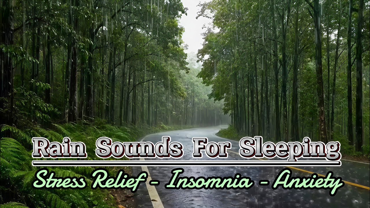 Rain Sounds For Sleeping - 99% Instantly Fall Asleep With Rain - Rain Sound For Insomnia,  Anxiety