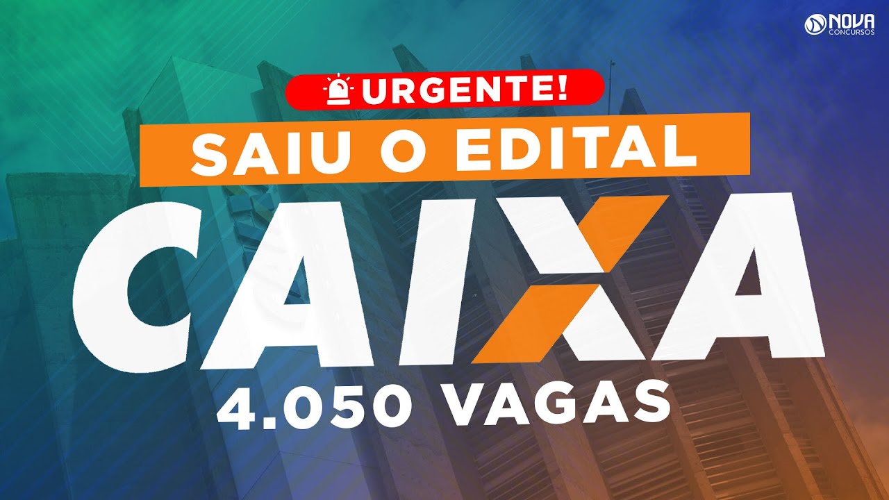 Análise do Edital Concurso Caixa 2024