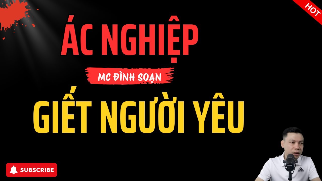 ÁC NGHIỆP GIẾT NGƯỜI YÊU 😱 GIẾT NGƯỜI ĐỀN MẠNG | Truyện Ma Làng Quê | MC Đình Soạn