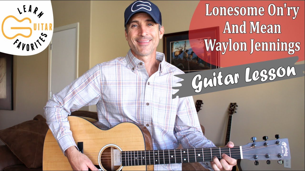 Lonesome On'ry And Mean - Waylon Jennings | Guitar Tutorial