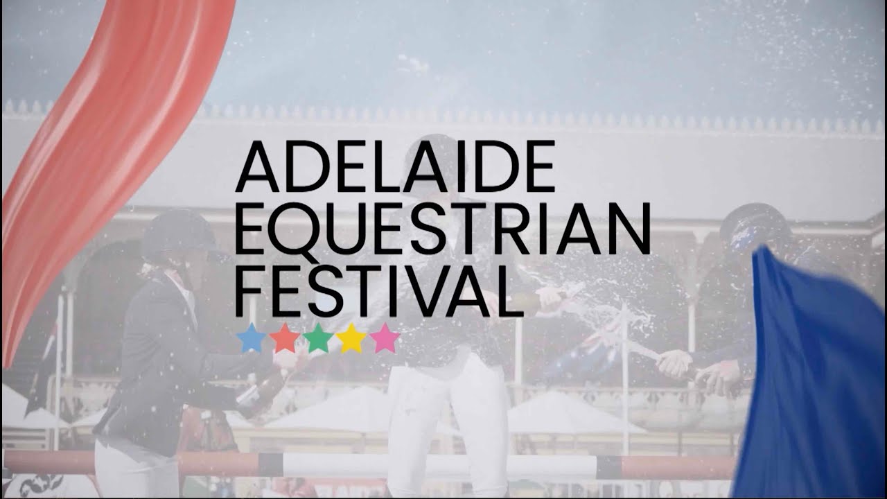 2023 Adelaide Equestrian Festival Highlights