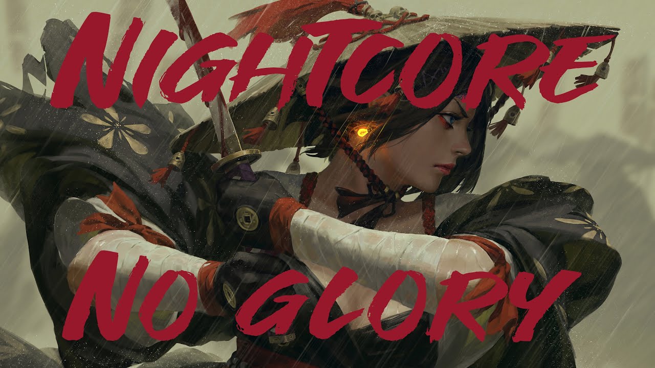 Nightcore -  No Glory (Skan & Krale) [feat. M.I.M.E & Drama B]