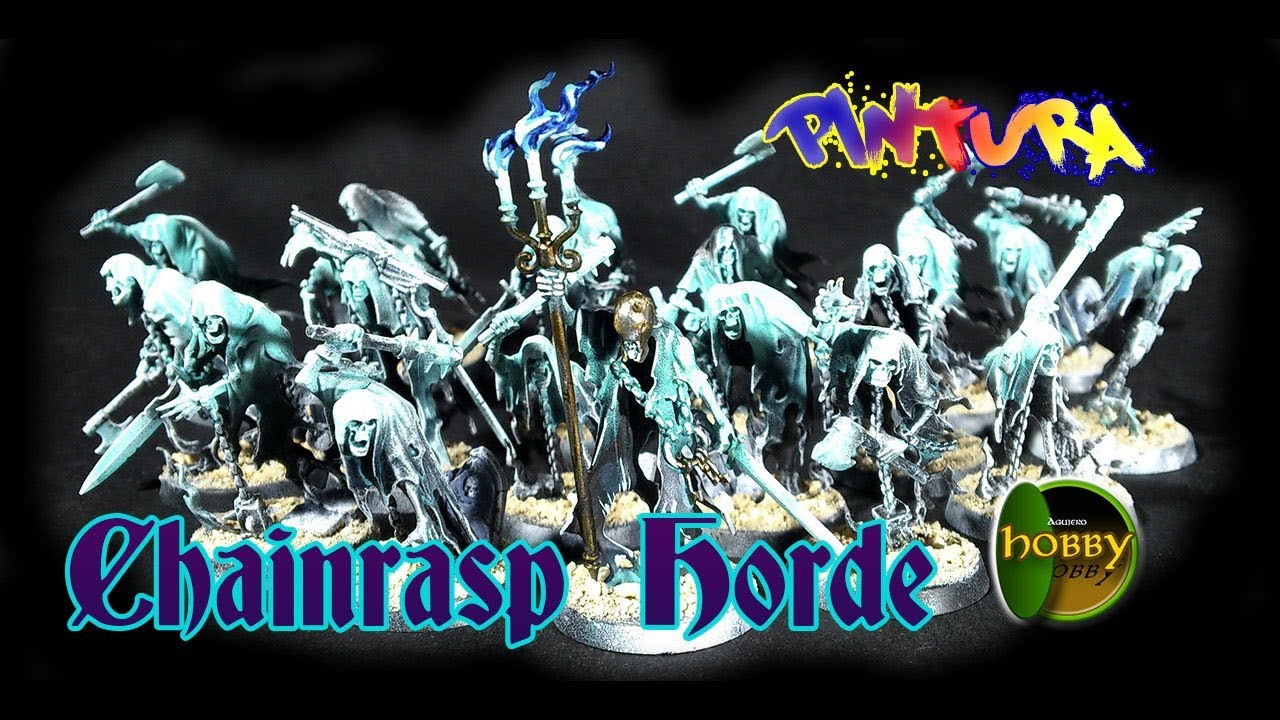 Pintura: Chainrasp Horde